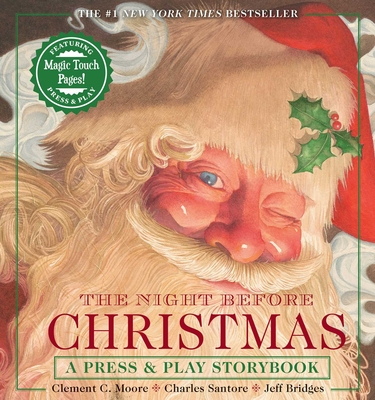 The Night Before Christmas Press & Play Storybook: The Classic Edition Hardcover Book Narrated by Jeff Bridges - Clement Moore