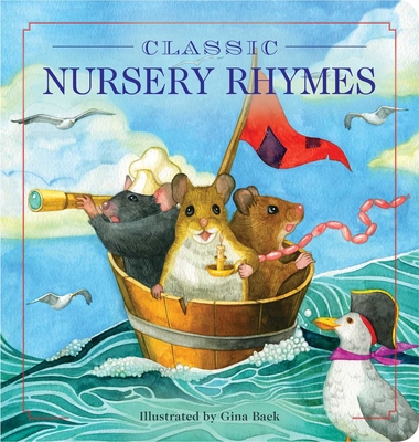 Classic Nursery Rhymes Oversized Padded Board Book: A Collection of Limericks and Rhymes for Children! - Gina Baek