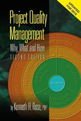 Project Quality Management, Second Edition: Why, What and How - Kenneth Rose
