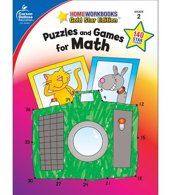Puzzles and Games for Math, Grade 2: Gold Star Edition - Carson Dellosa Education