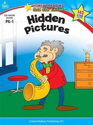 Hidden Pictures, Grades Pk - 1: Gold Star Edition - Carson Dellosa Education