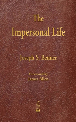 The Impersonal Life - Joseph S. Benner