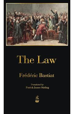 The Law - Frdric Bastiat