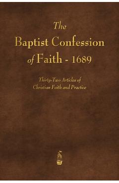 The Baptist Confession of Faith 1689 - Various