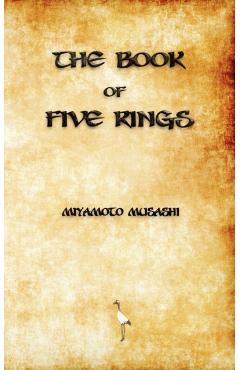 The Book of Five Rings - Miyamoto Musashi