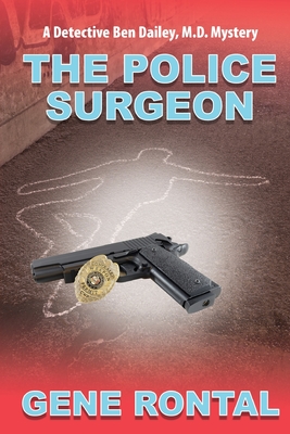 Police Surgeon - Gene Rontal
