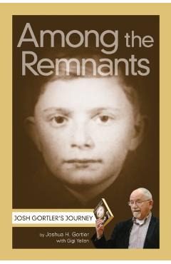 Among the Remnants - Joshua H. Gortler