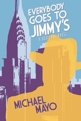 Everybody Goes to Jimmy's - Michael Mayo