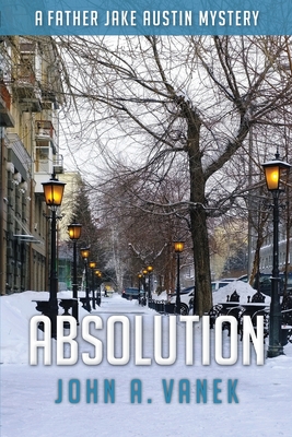 Absolution - John A. Vanek