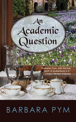 An Academic Question - Barbara Pym