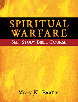 Spiritual Warfare Self-Study Bible Course - Mary K. Baxter