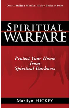 Coperta cărții 'Spiritual Warfare: Protect Your Home from Spiritual Darkness - Marilyn Hickey'