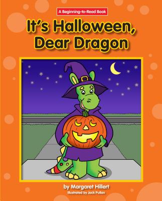It's Halloween, Dear Dragon - Margaret Hillert