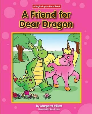 A Friend for Dear Dragon - Margaret Hillert
