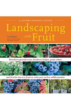 Coperta cărții 'Landscaping with Fruit - Lee Reich'