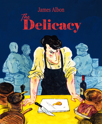 The Delicacy - James Albon