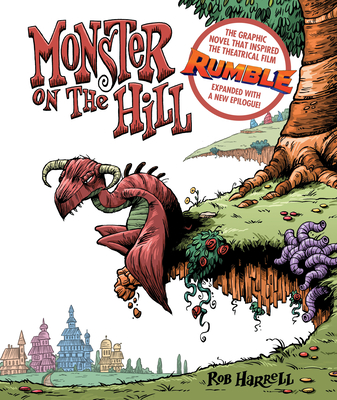Monster on the Hill (Expanded Edition) - Rob Harrell
