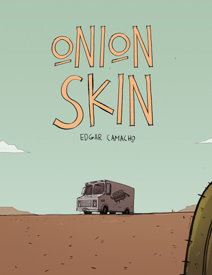 Onion Skin - Edgar Camacho