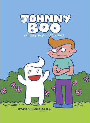 Johnny Boo and the Mean Little Boy (Johnny Boo Book 4) - James Kochalka
