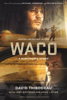 Waco: A Survivor's Story - David Thibodeau