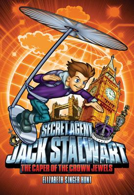 Secret Agent Jack Stalwart: Book 4: The Caper of the Crown Jewels: England - Elizabeth Singer Hunt