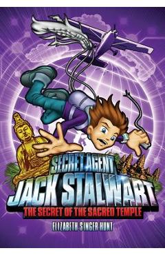 Coperta cărții 'Secret Agent Jack Stalwart: Book 5: The Secret of the Sacred Temple: Cambodia - Elizabeth Singer Hunt'