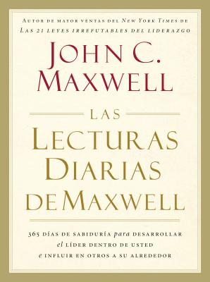 Las Lecturas Diarias de Maxwell - John C. Maxwell