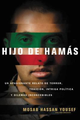 Hijo de Ham�s = Son of Hamas - Mosab Hassan Yousef