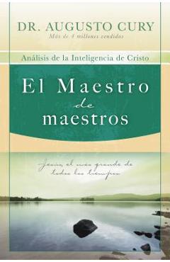 Poza produsului El Maestro de Maestros: Jes�s, El Educador M�s Grande de Todos Los Tiempos - Augusto Cury