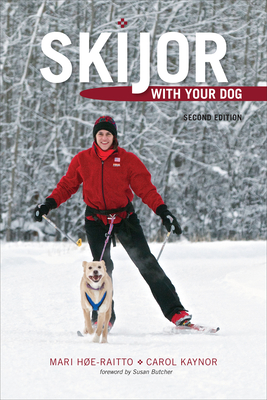 Skijor with Your Dog - Mari H�e-raitto