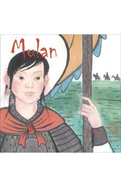 Coperta cărții 'Mulan: A Story in Chinese and English - Li Jian'