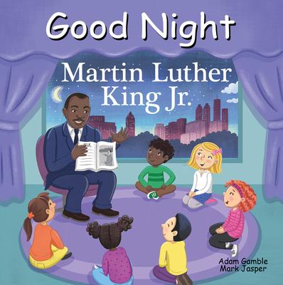 Good Night Martin Luther King Jr. - Adam Gamble