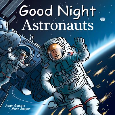 Good Night Astronauts - Adam Gamble