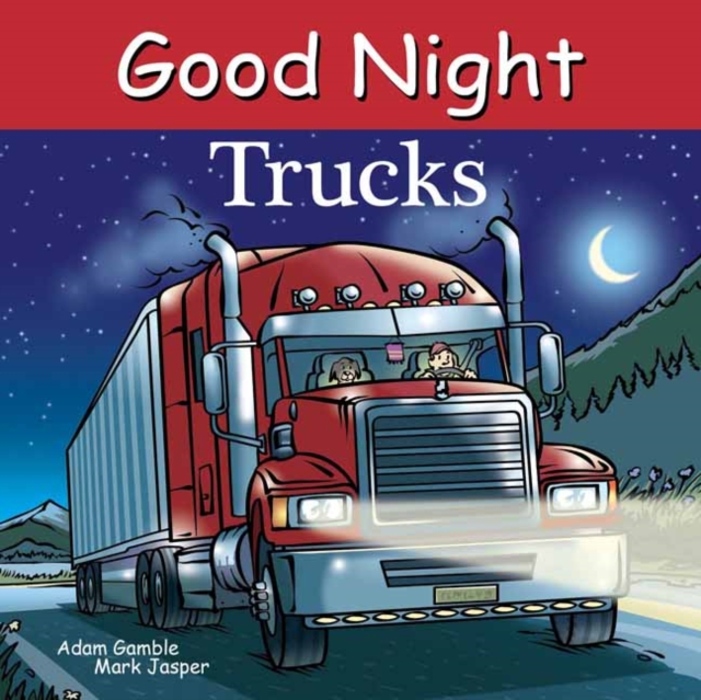 Good Night Trucks - Adam Gamble