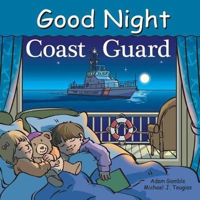 Good Night Coast Guard - Adam Gamble