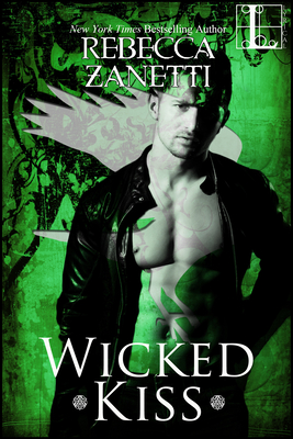 Wicked Kiss - Rebecca Zanetti