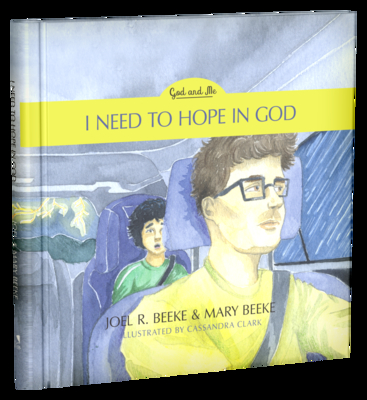 I Need to Hope in God, Book 2, 2 - Joel R. Beeke