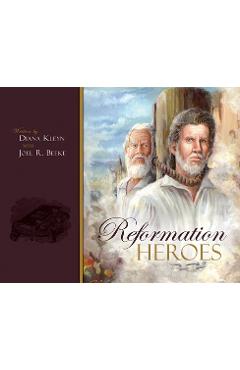 Poza produsului Reformation Heroes - D. M. Kleyn