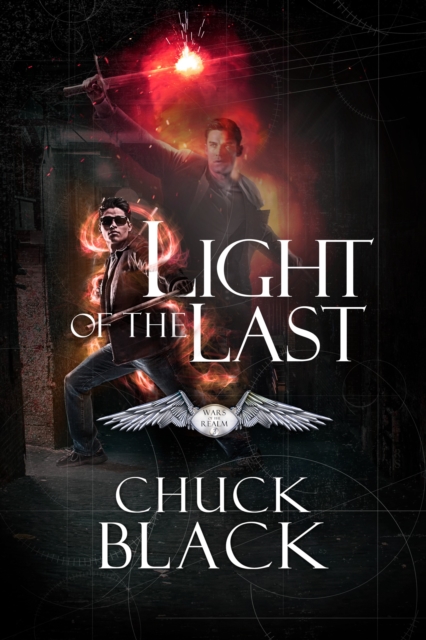 Light of the Last: Wars of the Realm, Book 3 - Chuck Black