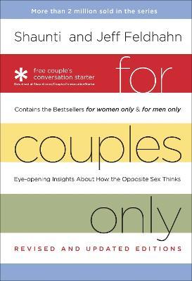 For Couples Only: Eyeopening Insights about How the Opposite Sex Thinks - Shaunti Feldhahn