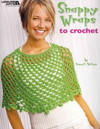 Snappy Wraps to Crochet - Treva G. Mccain