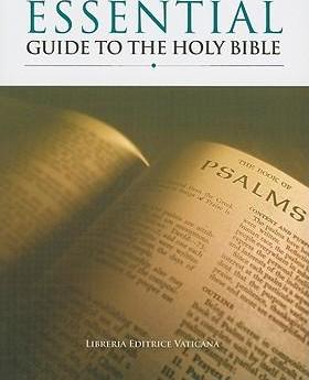 Essential Guide to the Holy Bible - Libreria Editrice Vaticana