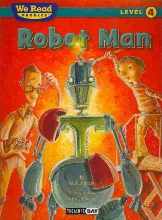 Robot Man - Paul Orshoski