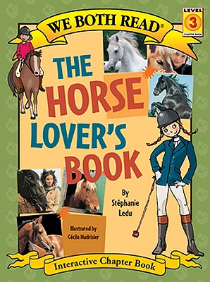 We Both Read-The Horse Lover's Book (Pb) - Stephanie Ledu