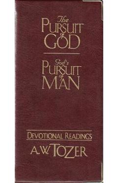 Poza produsului The Pursuit of God / God's Pursuit of Man Devotional - A. W. Tozer