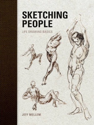 Coperta cărții 'Sketching People: Life Drawing Basics - Jeff Mellem'