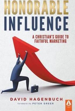 Honorable Influence - David Hagenbuch