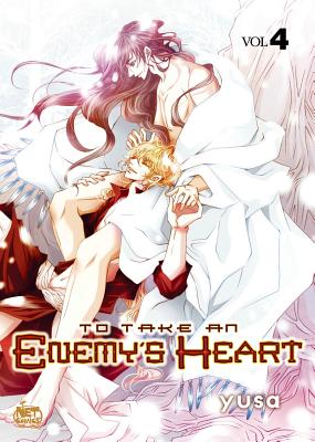 To Take an Enemy's Heart Volume 4 - Yusa