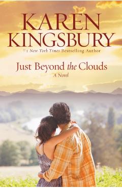 Just Beyond the Clouds - Kingsbury