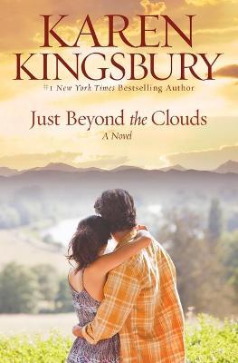 Just Beyond the Clouds - Kingsbury